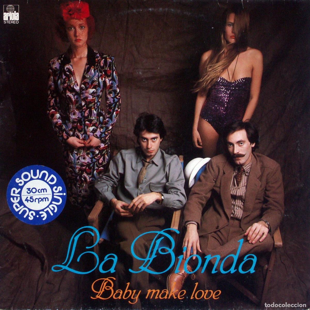 Discos de vinilo: Baby Make Love (12&rdquo; Maxi) - La Bionda - Foto 1