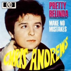 Discos de vinilo: PRETTY BELINDA (7” SINGLE) - ANDREWS, CHRIS. Lote 366757756