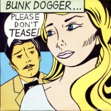 Discos de vinilo: PLEASE DON'T TEASE (7” SINGLE) - BUNK DOGGER. Lote 366757761
