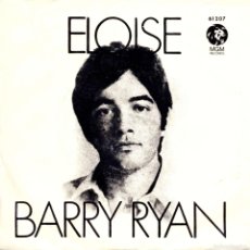 Discos de vinilo: ELOISE (7” SINGLE) - RYAN, BARRY. Lote 366758766