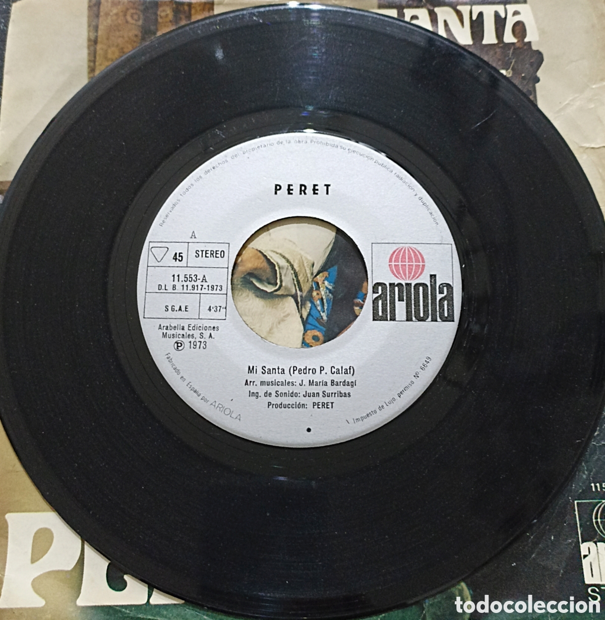 Discos de vinilo: SINGLE PERET - MI SANTA - ARIOLA 1973 - Foto 3