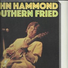 Discos de vinilo: JOHN HAMMOND SOUTHERN FRIED (PRECINTADO). Lote 366803681