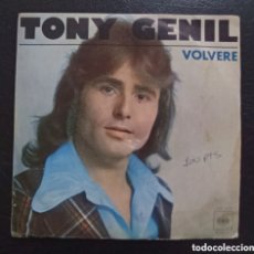 Discos de vinilo: SINGLE TONY GENIL - VOLVERE - CBS 1978. Lote 366809336