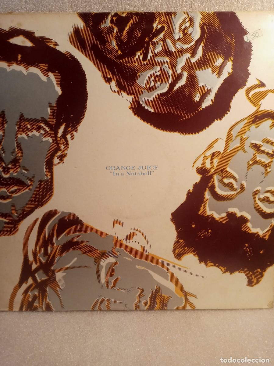 Discos de vinilo: ORANGE JUICE - IN A NUTSHELL. - Foto 1