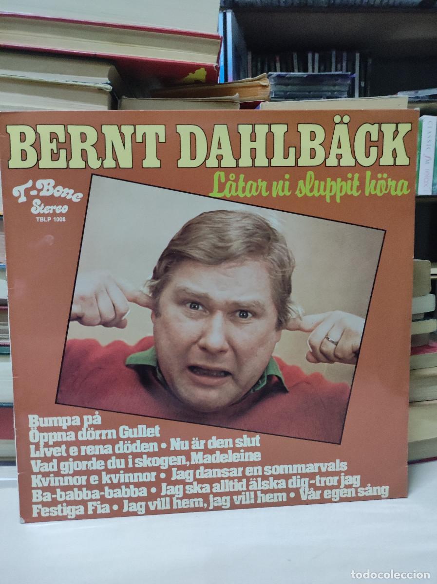 Discos de vinilo: Bernt Dahlb&auml;ck &ndash; L&aring;tar Ni Sluppit H&ouml;ra - Foto 1