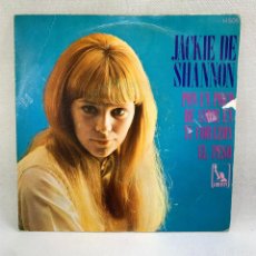 Discos de vinilo: SINGLE JACKIE DE SHANNON - PON UN POCO DE AMOR EN TU CORAZÓN - ESPAÑA - AÑO 1969