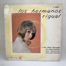 Discos de vinilo: EP LOS HERMANOS RIGUAL - Y ME DEJAS LLORANDO - ESPAÑA - AÑO 1965