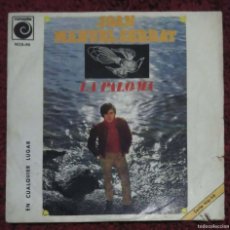 Discos de vinilo: JOAN MANUEL SERRAT (LA PALOMA / EN CUALQUIER LUGAR) SINGLE 1969