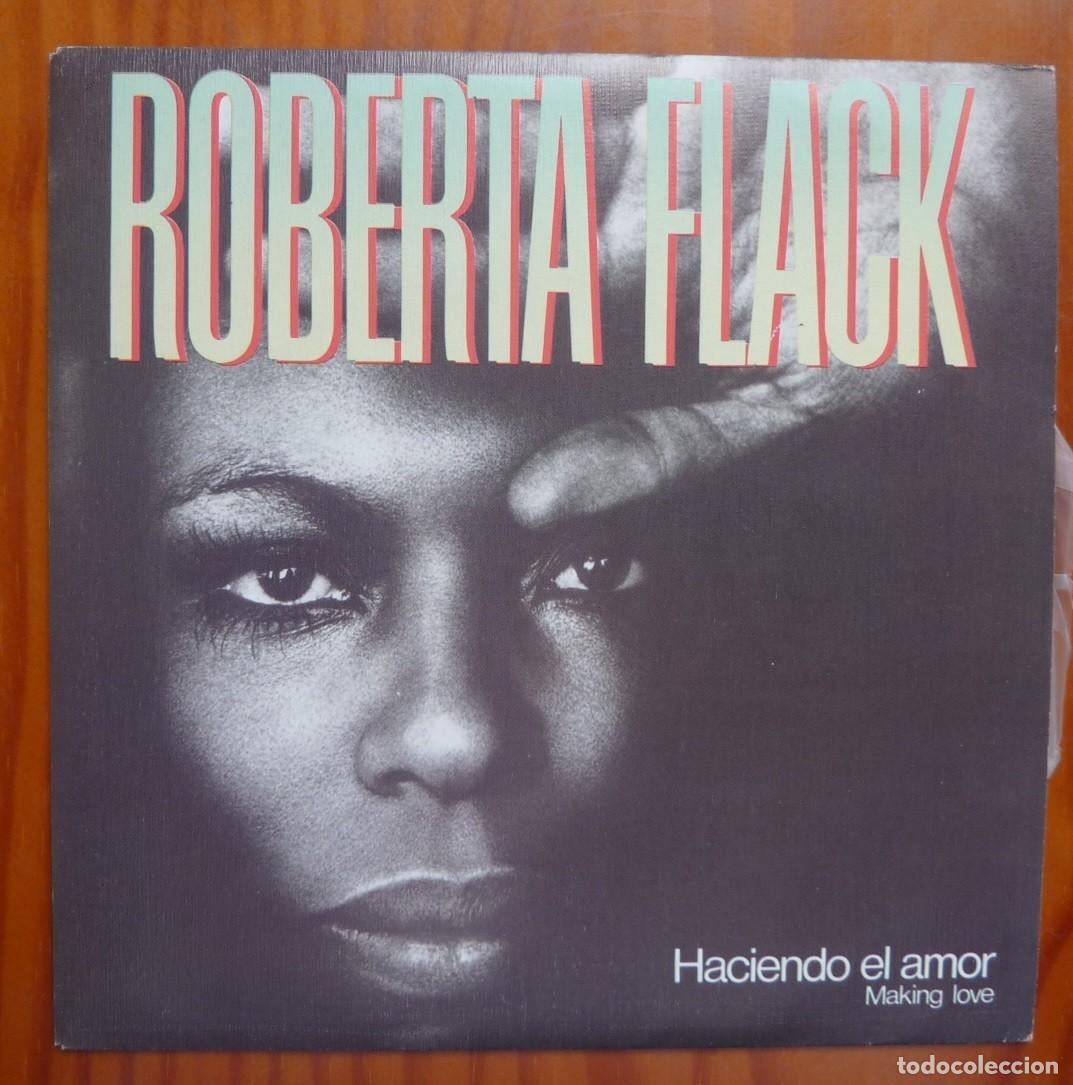 Discos de vinilo: ROBERTA FLACK / HACIENDO EL AMOR / 1982 / SINGLE - Foto 1