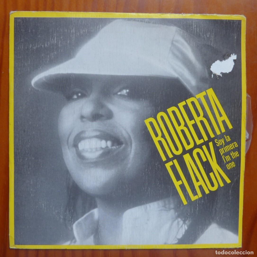 Discos de vinilo: ROBERTA FLACK / SOY LA PRIMERA / 1982 / SINGLE - Foto 1
