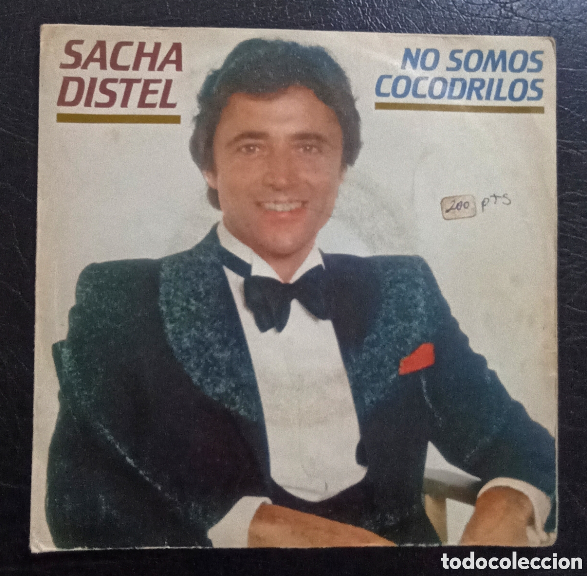 Discos de vinilo: SINGLE SACHA DISTEL - NO SOMOS COCODRILOS - Foto 1