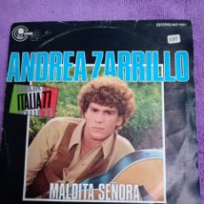 Discos de vinilo: ANDREA ZARRILLO-MALDITA SEÑORA-E POI ST'AMORE MATTO-SINGLE VINILO-. Lote 367469034
