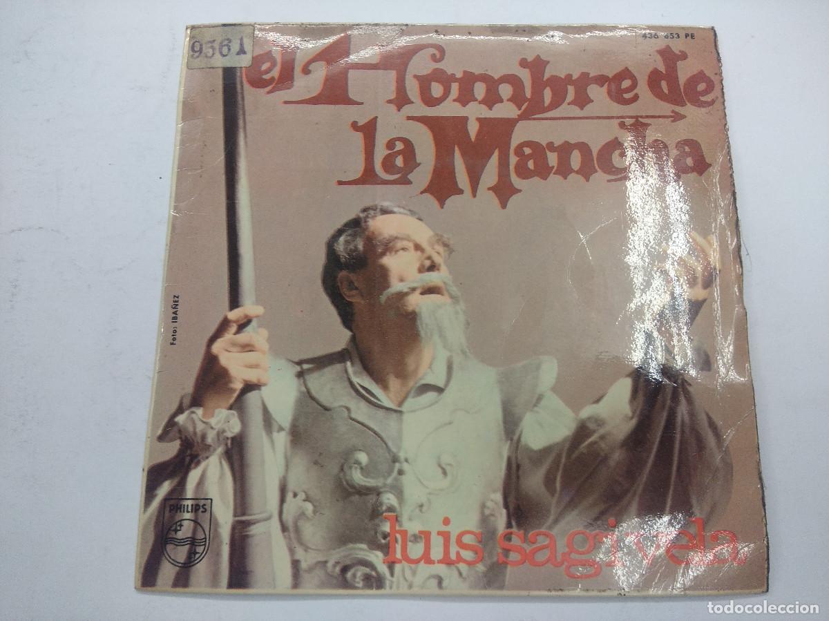 Discos de vinilo: EL HOMBRE DE LA MANCHA/LUIS SAGIVELA/SINGLE. - Foto 1