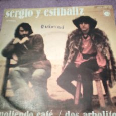 Discos de vinilo: SERGIO Y ESTIBALIZ-MOLIENDO CAFE/DOS ARBOLITOS-SINGLE VINILO-. Lote 367498959