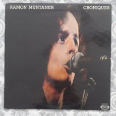 Discos de vinilo: LP RAMÓN MUNTANER. CRONIQUES. Lote 367514359