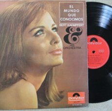 Discos de vinilo: BERT KAEMPFERT HIS ORCHESTRA EL MUNDO QUE CONOCIMOS LP VINYL MADE IN SPAIN 1967. Lote 367588709
