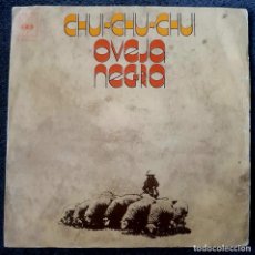 Discos de vinilo: OVEJA NEGRA - 7” SPAIN 1973 PENSANDO EN TI (JOHNNY GALVAO) / CHUI CHU CHUI - PSYCH