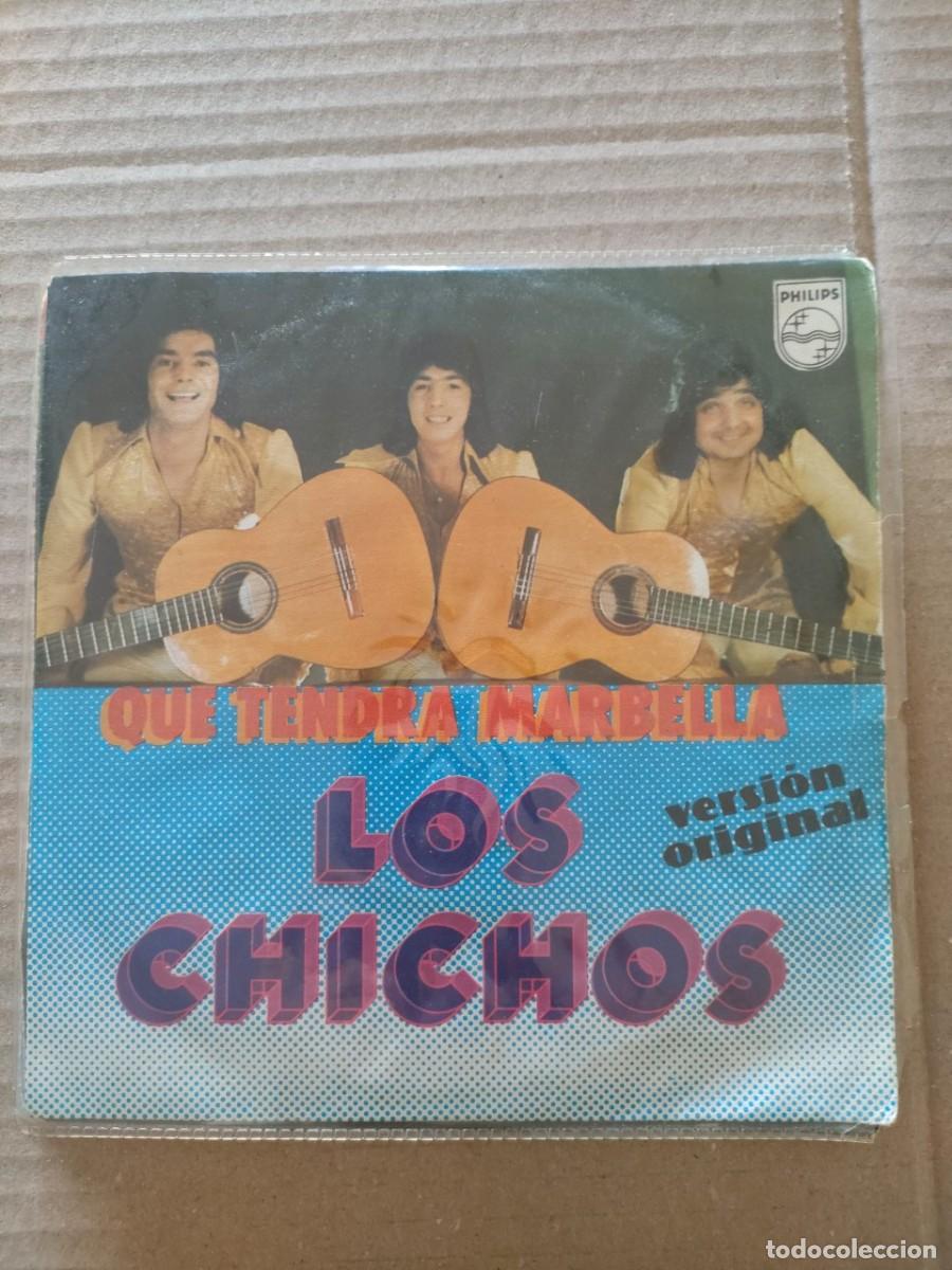 Discos de vinilo: LOS CHICHOS - QUE TENDRA MARBELLA - Foto 1