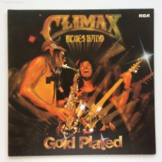 Discos de vinilo: CLIMAX BLUES BAND ‎– GOLD PLATED , GERMANY 1976 RCA VICTOR