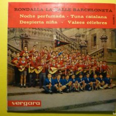 Discos de vinilo: RONDALLA LA SALLE- BARCELONETA. NOCHE PERFUMADA. TUNA CATALANA. DESPIERTA NIÑA. Lote 367706719