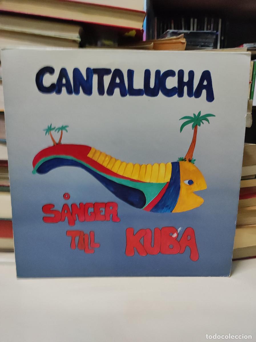 Discos de vinilo: Cantalucha &ndash; S&aring;nger Till Kuba - Foto 1
