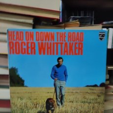 Discos de vinilo: ROGER WHITTAKER – HEAD ON DOWN THE ROAD (... LIVE AT LANSDOWNE). Lote 367952171