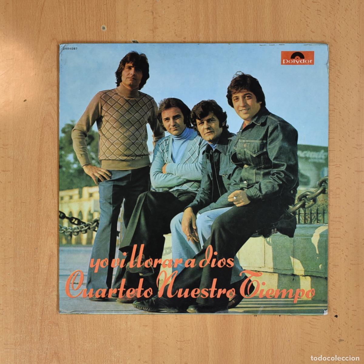 Vinyl records: CUARTETO NUESTRO TIEMPO - YO VI LLORAR A DIOS - LP