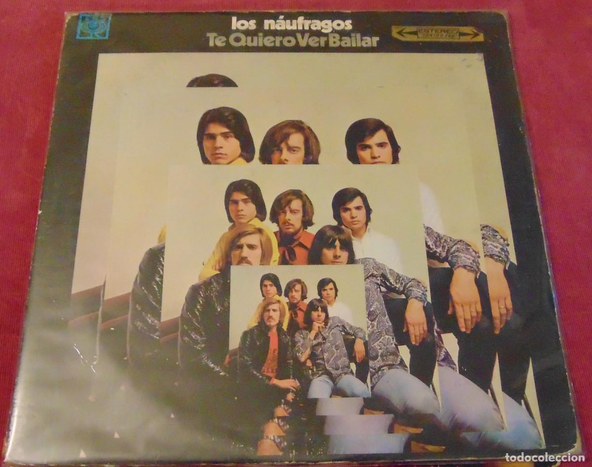 Dischi in vinile: Los Naufragos &lrm;&ndash; Te Quiero Ver Bailar - LP ORIGINAL 1970 STEREO