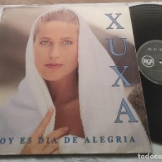 Discos de vinilo: XUXA ‎– HOY ES DIA DE ALEGRIA-MAXI-ESPAÑA-1992-
