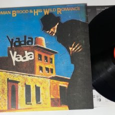 Discos de vinilo: LP HERMAN BROOD & HIS WILD ROMANCE - YADA YADA EDICIÓN ESPAÑOLA DE 1988. Lote 368253866