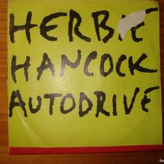 Discos de vinilo: HERBIE HANCOCK AUTODRIVE/THE BOMB