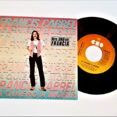 Discos de vinilo: DISCO VINILO 45 RPM FRANCIS CABREL