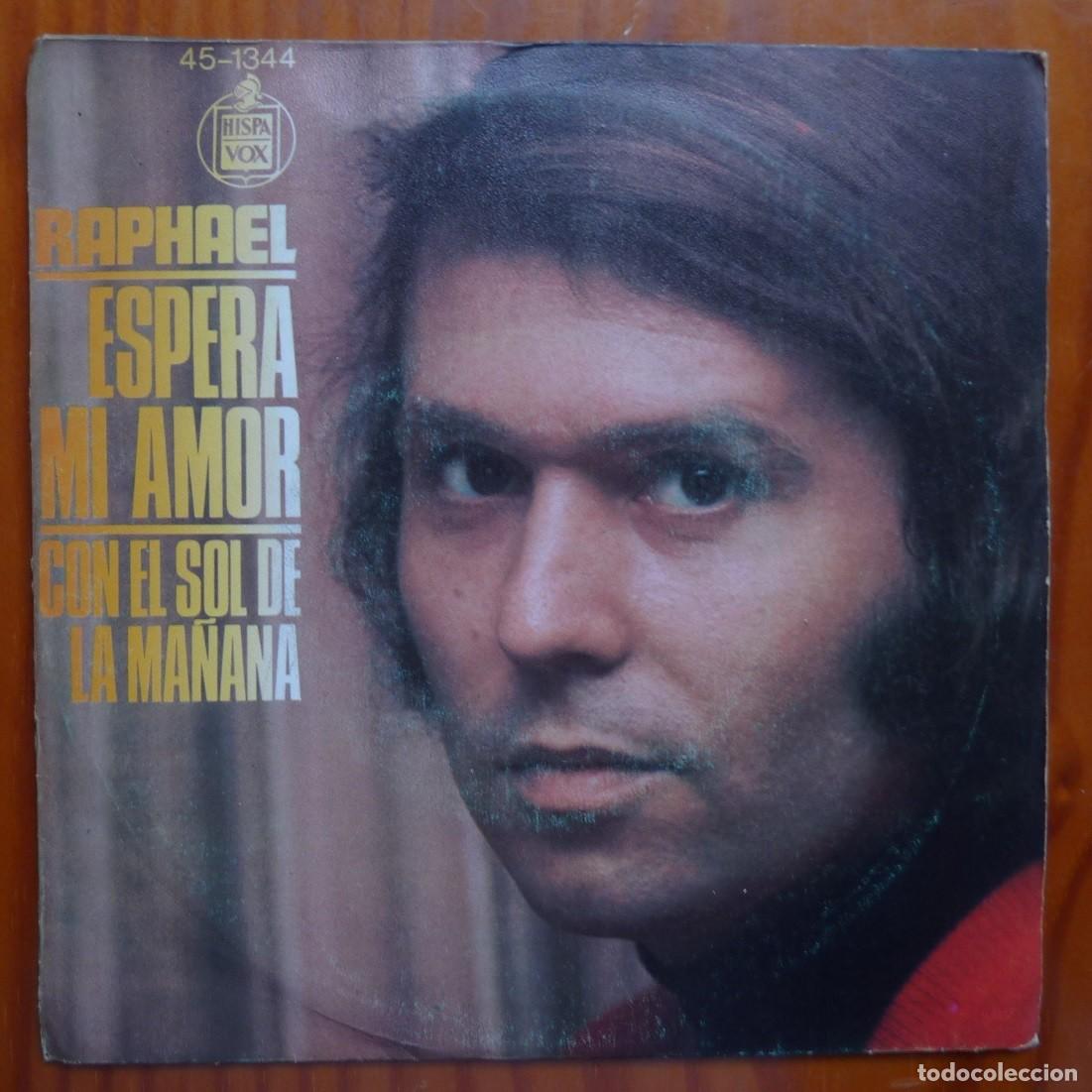 Discos de vinilo: RAPHAEL / ESPERA MI AMOR / 1976 / SINGLE - Foto 1