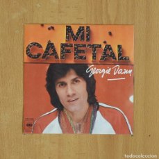 Disques de vinyle: GEORGIE DANN - MI CAFETAL - SINGLE. Lote 368481801