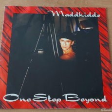 Discos de vinilo: LP MAXI 12” MADDKIDDS ONE STEP BEYOND AÑO 1994