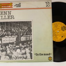 Discos de vinilo: LP GLENN MILLER IN THE MOOD EDICION ESPAÑOLA DE 1986 THE ORIGINAL JAZZ & BLUES HISTORY VOL 20. Lote 368585546
