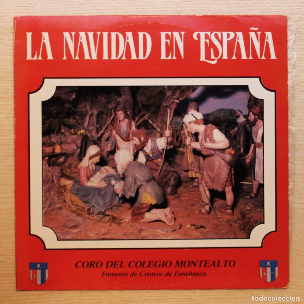 Disques de vinyle: CORO DEL COLEGIO MONTEALTO - LA NAVIDAD EN ESPA&Ntilde;A. (LP vinilo)