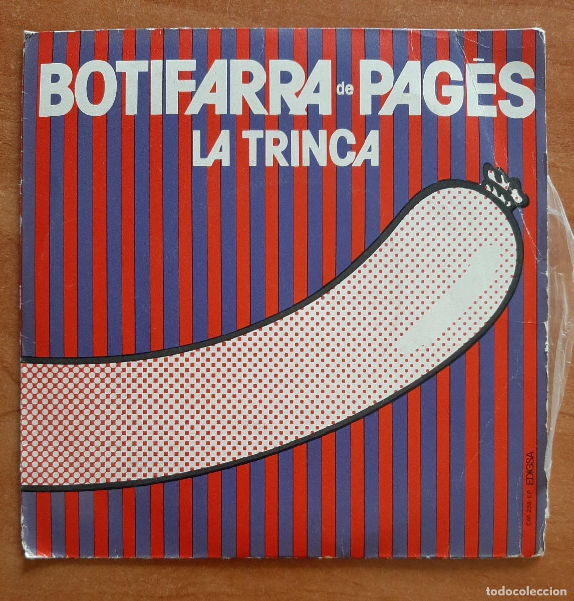 Discos de vinilo: BOTIFARRA DE PAG&Eacute;S - LA TRINCA - Foto 1