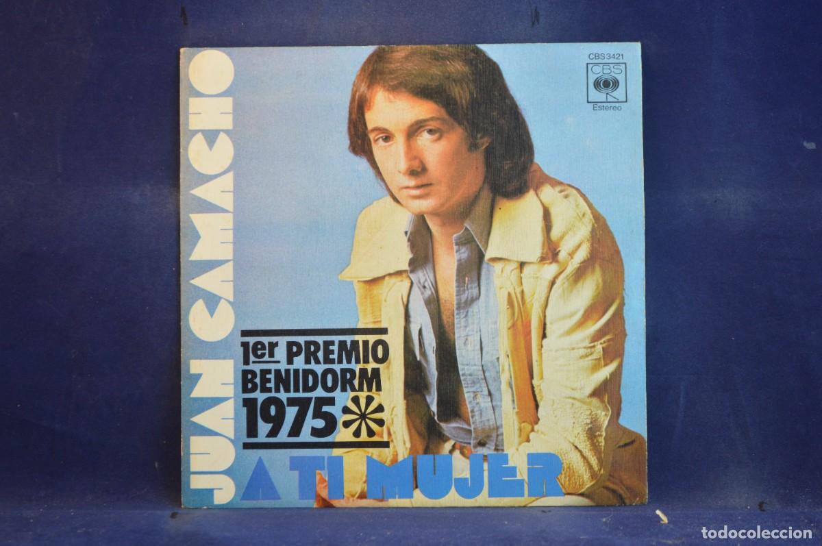 Discos de vinilo: JUAN CAMACHO - A TI MUJER / LORENA - SINGLE - Foto 1