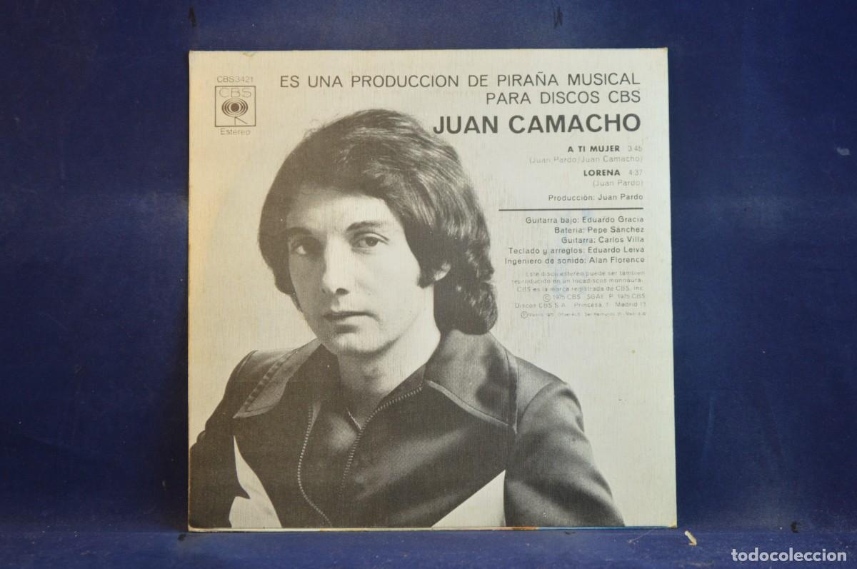 Discos de vinilo: JUAN CAMACHO - A TI MUJER / LORENA - SINGLE - Foto 2