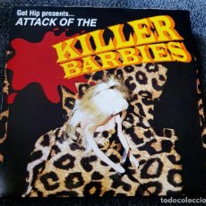 Discos de vinilo: KILLER BARBIES - EP USA 1997 - ATTACK ! GET HIP RECORDS SILVIA SUPERSTAR AEROLINEAS FEDERALES. Lote 369375351