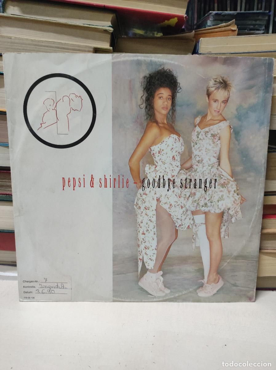 Discos de vinilo: Pepsi & Shirlie &ndash; Goodbye Stranger - Foto 1