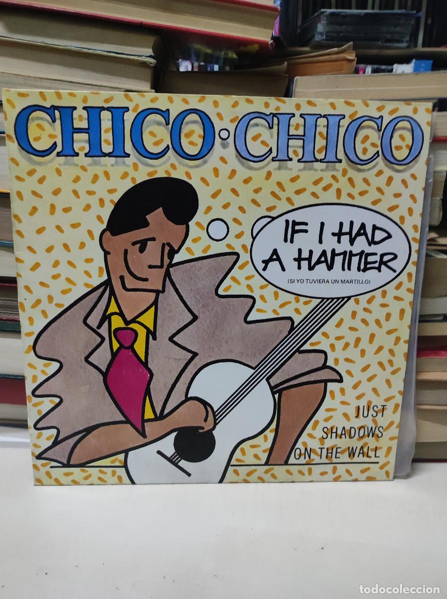 Discos de vinilo: Chico &bull; Chico &ndash; If I Had A Hammer - Foto 1