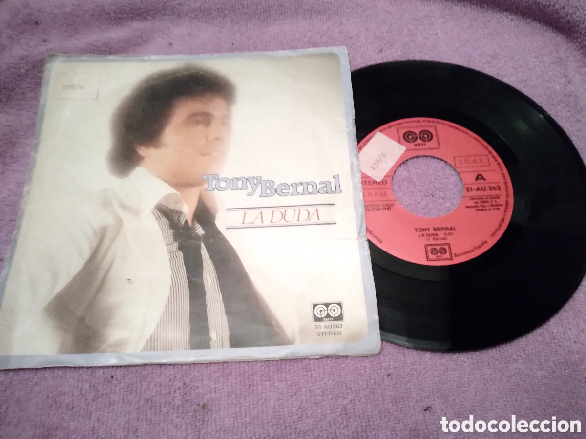 Discos de vinilo: TONY BERNAL-LA DUDA-SINGLE VINILO 7&rdquo;- - Foto 1
