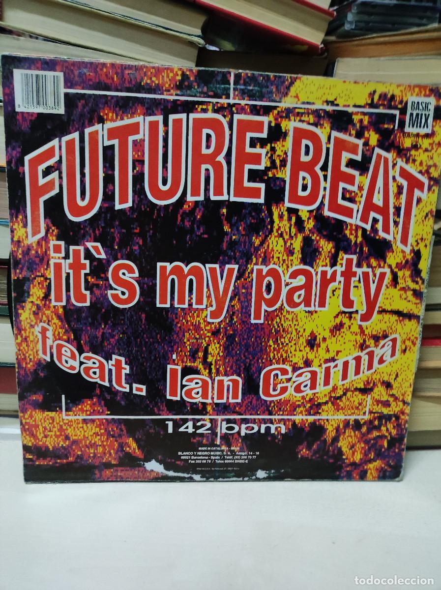 Discos de vinilo: Future Beat Feat. Ian Carma &ndash; Its My Party - Foto 2