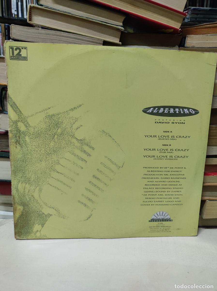 Discos de vinilo: Albertino Featuring David Syon &ndash; Your Love Is Crazy - Foto 2