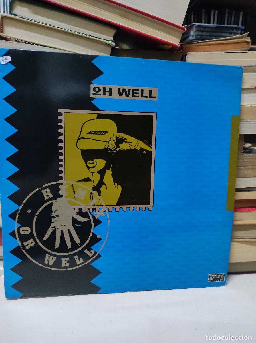 Discos de vinilo: Oh Well &ndash; Oh Well (Remix) - Foto 1