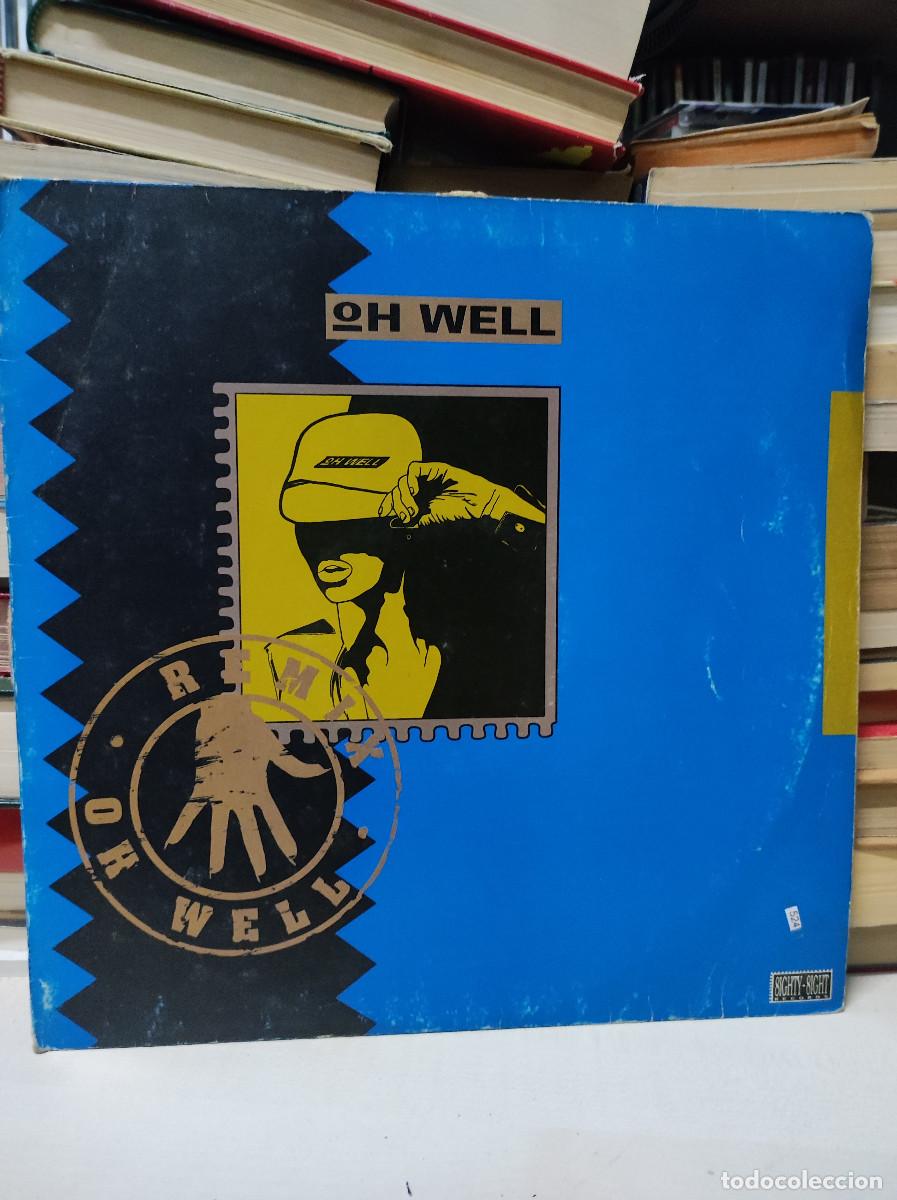 Discos de vinilo: Oh Well &ndash; Oh Well (Remix) - Foto 1