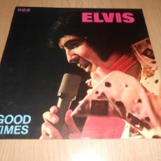 Discos de vinilo: ELVIS PRESLEY - GOOD TIMES -, LP , TAKE GOOD CARE OF HER + 9, AÑO 1974, RCA VICTOR CPL1-0475. Lote 370175576
