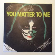 Discos de vinilo: KISS, PETER CRISS ‎– YOU MATTER TO ME / HOOKED ON ROCK AND ROLL , UK 1978 CASABLANCA. Lote 370274371